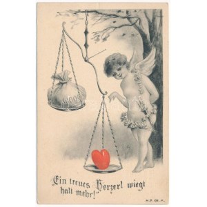 Ein trues Herzerl wiegt halt mehr! / Szerelmes üdvözlőlap / Love greeting card. M.P. 104. M. (EK)