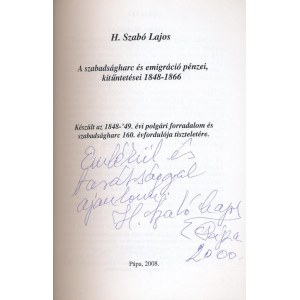 H. Szabó Lajos: A Szabadságharc és emigráció pénzei, kitüntetései 1848-1866. FLOPPY 2000 Kft, Pápa, 2008...
