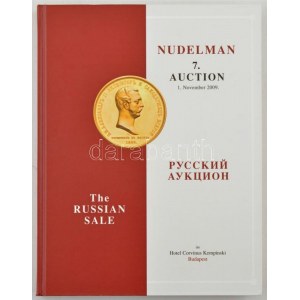 Nudelman László: 7. Auction - The Russian Sale. Hotel Corvinus Kempinski Budapest, 2009. Angol és orosz nyelvű kötet...