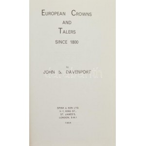 John S. Davenport: European Crowns and Talers since 1800. - Második kiadás, 1964-es árlista melléklettel. Spink ...