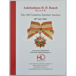 Auktionhaus H. D. Rauch GMBH - The 100 Countries Summer Auction 28th July 2016. H.D.Rauch, Wien, 2016. Jó állapotban...