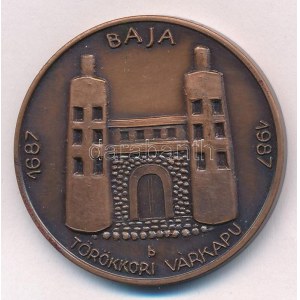 Bartos Endre (1930-2006) 1987. Baja - Törökkori várkapu 1687 - 1987 kétoldalas, bronz emlékérem (42,5mm) T:1...