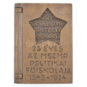 Kiss István (1927-1997) 1974. 25 éves az MSZMP Politikai Főiskolája 1949-1974 könyvalakú kinyitható bronz plakett...