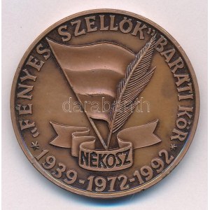 Rajki László (1939-) 1992. NÉKOSZ (Népi Kollégisták Országos Szövetsége) 'Fényes szellők' Baráti Kör 1939-1972-1992 ...