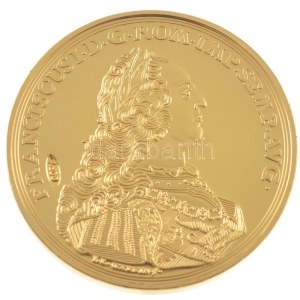 DN Történelmi aranypénzek - I. Ferenc 8 Dukát 1745-1765 aranyozott Cu-Ni utánveret COPY beütéssel (20g/38,61mm) T...