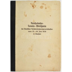 1939 Tennis-Wettspiele der Deutschen Reichsbahnsportgemeinschaften in Dresden ...