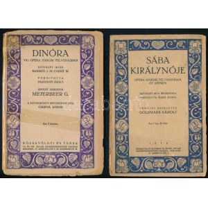 1916 Sába királynője, opera három felvonásban, öt képben, zenéjét szerzette: Goldmark Károly + Dinóra...