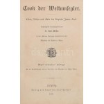 Karl Müller: Cook der Weltumsegler. Leben Reisen und Ende des Kapitän James Cook. Leipzig, 1890., Otto Spamer, VIII+294...