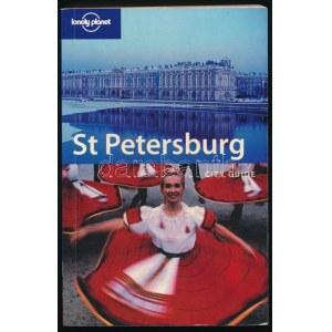 Tom Masters: St. Petersburg. London,20051,Lonley Planet. Angol nyelven. Gazdag képanyaggal illusztrált...