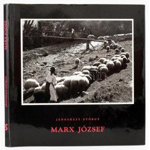 Jánosházy György: Marx József. Marosvásárhely, 2002, Mentor. Színes és fekete-fehér képekkel gazdagon illusztrált...
