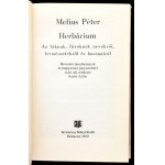 Melius Péter: Herbárium. Az fáknak, füveknek nevekről, természetekről és hasznairól...