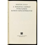 Márton Gyula: A moldvai csángó nyelvjárás román kölcsönszavai. Bukarest, 1972, Kriterion, 600 p. Kiadói egészvászon...