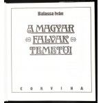 Balassa Iván: A magyar falvak temetői. Bp., 1989, Corvina. Gazdag képanyaggal illusztrált. Kiadói egészvászon-kötés...