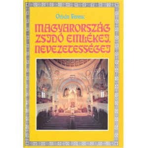Orbán Ferenc: Magyarország zsidó emlékei, nevezetességei. Bp., 1991, Panoráma. Bíró László grafikáival...