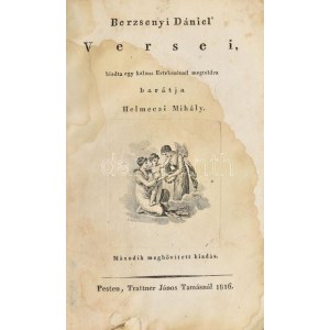Berzsenyi Dániel versei, kiadta egy kalauz Értekezéssel megtoldva barátja Helmeczi Mihály. Pest, 1816...