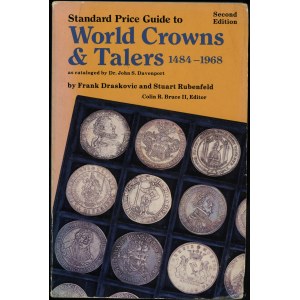Draskovic Frank, Rubenfeld Stuart - Standard Price Guide World Crowns &amp; Talers 1484-1968, Iola 1984, 2nd edition.