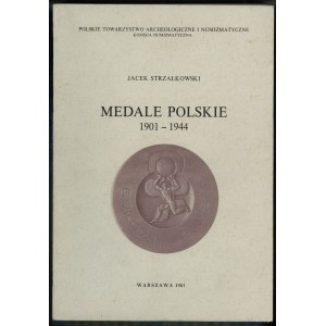 Strzałkowski Jacek - Polish medals 1901-1944, Warsaw 1981