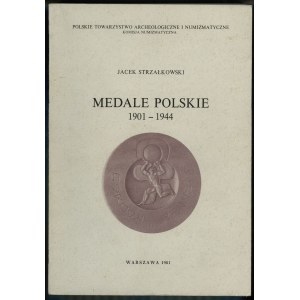 Strzałkowski Jacek - Medale polskie 1901-1944, Warszawa 1981