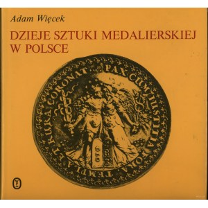 Adam Więcek - Dzieje sztuki medalierskiej w Polsce, Kraków 1989, second edition expanded and supplemented, ISBN 830801489....