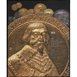 Bodzek Jarosław, Korczyńska Elżbieta (eds.) - 100 numismatische Raritäten im Nationalmuseum in Kraków. 100 Numismatische...