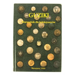 GUZIKI Przewodnik dla Kolekcjonerów W. Boczkowski, M. Jaroszyński Wolfram, K.Gładki (722)