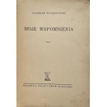 WOJCIECHOWSKI - MOJE SPOMIENKY