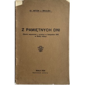 EINE HANDVOLL ERINNERUNGEN AN ERLEBNISSE IN BIAŁA 1918