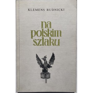RUDNICKI (gen.) - WSPOMNIENIA Z LAT 1939-1947