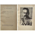 PIŁSUDSKI JAKO PUBLICYSTA I HISTORYK - ŁADNY EGZ.