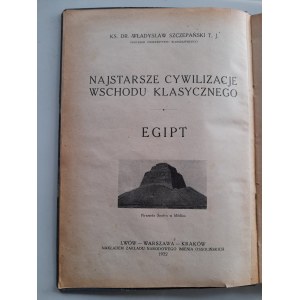 Władysław Szczepański, Najstarsze cywilizacje wschodu klasycznego Egipt 1922 r