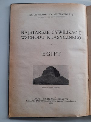 Władysław Szczepański, Najstarsze cywilizacje wschodu klasycznego Egipt 1922 r
