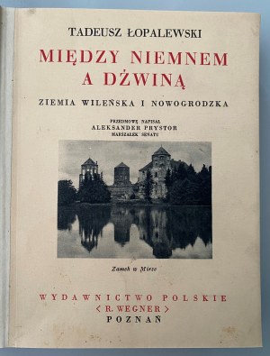 Tadeusz Lopalewski, Between the Niemen and the Dvina 1938