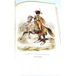 [MUNDURY WOJSK NAPOLEOŃSKICH] SAINT-HILAIRE- HISTOIRE ANECDOTIQUE, POLITIQUE ET MILITAIRE DE LA GARDE IMPERIALE wyd. 1847, 39 akwarel, Napoleon