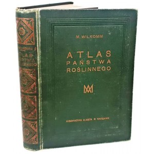 WILKOMM- ATLAS PAŃSTWA ROŚLINNEGO