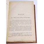 OKOLSKI- ZASADY PRAWA CYWILNEGO OBOWIĄZUJĄGO W KRÓLESTWIE POLSKIEM wyd.1885 Kodeks Napoleona (Der Napoleonische Kodex)