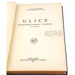 KÜHNEL - ULICE. PROJEKTOWANIE, BUDOWA I UTRZYMANIE. Lwów 1925