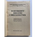 Borwicz Michał Maksymilian,Rost Nella, Wulf Joseph - Dokumenty zbrodni i męczeństwa [1945]