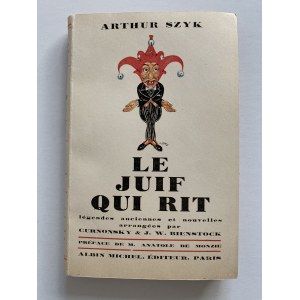 Arthur Szyk - Le Juif qui rit: alte und neue Legenden. [1926]