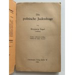 Segel Benjamin - Die polonische Judenfrage. Berlin [1916]