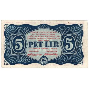 Yugoslavia 5 lira 1944, AA series - money of local partisans in Slovenia