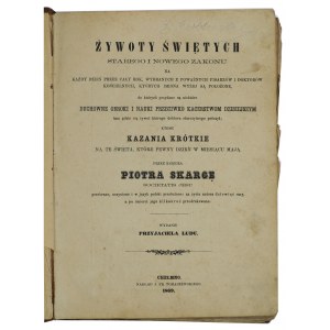 Páter Piotr Skarga, Životy svätých starých a nových rádov, Chelmno 1869