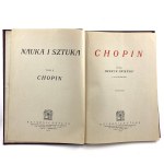 Opieński Henryk - Chopin. With 58 illustrations. /Science and art/.
