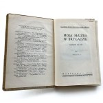 Składkowski Slawoj Felicjan - Moja służba w brigadzie. Field diary. Edition II. Volume 1/2.
