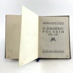 Przerwa Tetmajer Kazimierz - O żołnierzu polskim 1795-1915.