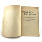 Rytieri lásky k Bohu a blížnemu. Pamätná kniha vydaná pri príležitosti 75. výročia založenia Spoločnosti milosrdných sestier pod zvolaním svätého Vincenta a Paula vo Veľkom Poli.