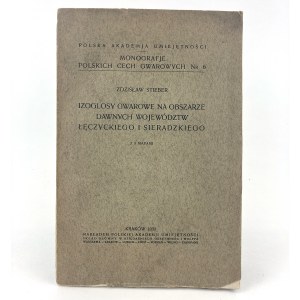 Stieber Zdzisław - Izoglosy gwarowe na obszarze dawnych województw łęczyckiego i sieradzkiego. Z 8 mapami.