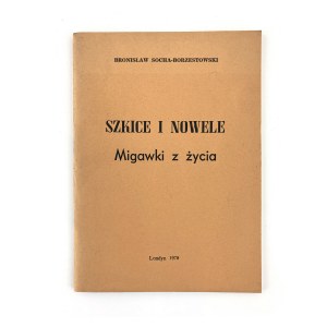 Socha-Borzestowski Bronisław - Szkice i nowele. Momentky ze života.