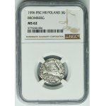 Sigismund III Vasa, 3 Groschen Bromberg 1596 - NGC MS62