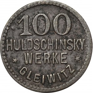 Gleiwitz, Huldschinsky Werke, 100 Pfennig