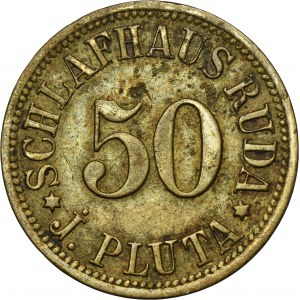 Ruda in Oberschlesien, Ruda, Schlafhaus J. Pluta, 50 Pfennig - UNLISTED